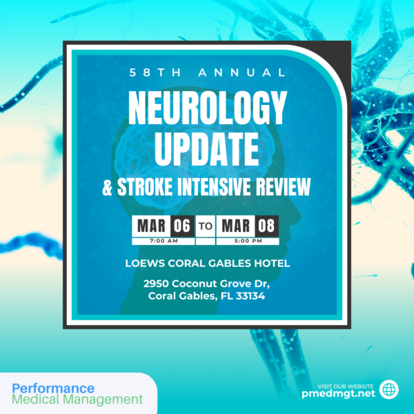 58th Annual Neurology Update & Stroke Intensive Review (2025)